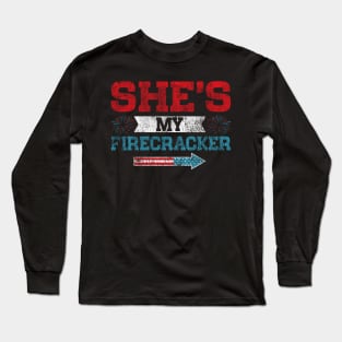 4th Of July Shirt She's My Firecrackers Long Sleeve T-Shirt